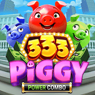 333 Piggy POWER COMBO